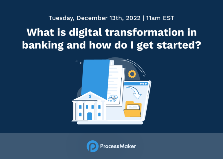Digitize or Die: A Webinar Series by ProcessMaker